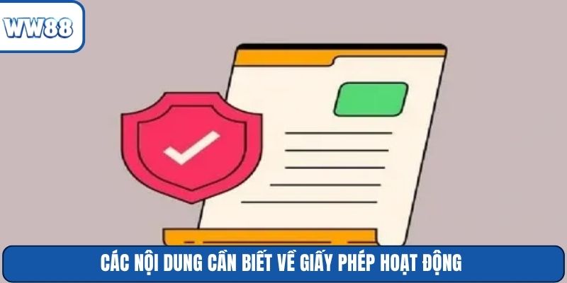 Các nội dung cần biết về giấy phép hoạt động