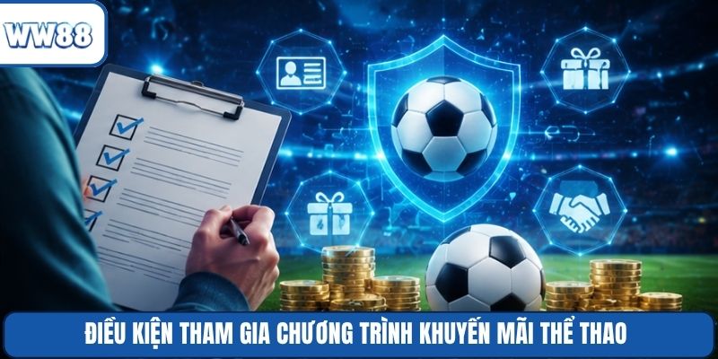 Điều kiện tham gia chương trình khuyến mãi thể thao
