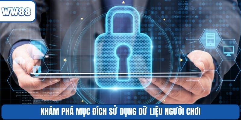 Khám phá mục đích sử dụng dữ liệu người chơi